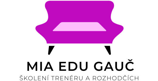 MiA EDU GAUČ - Školení trenérů a rozhodčích