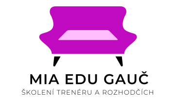 MiA EDU GAUČ - Školení trenérů a rozhodčích